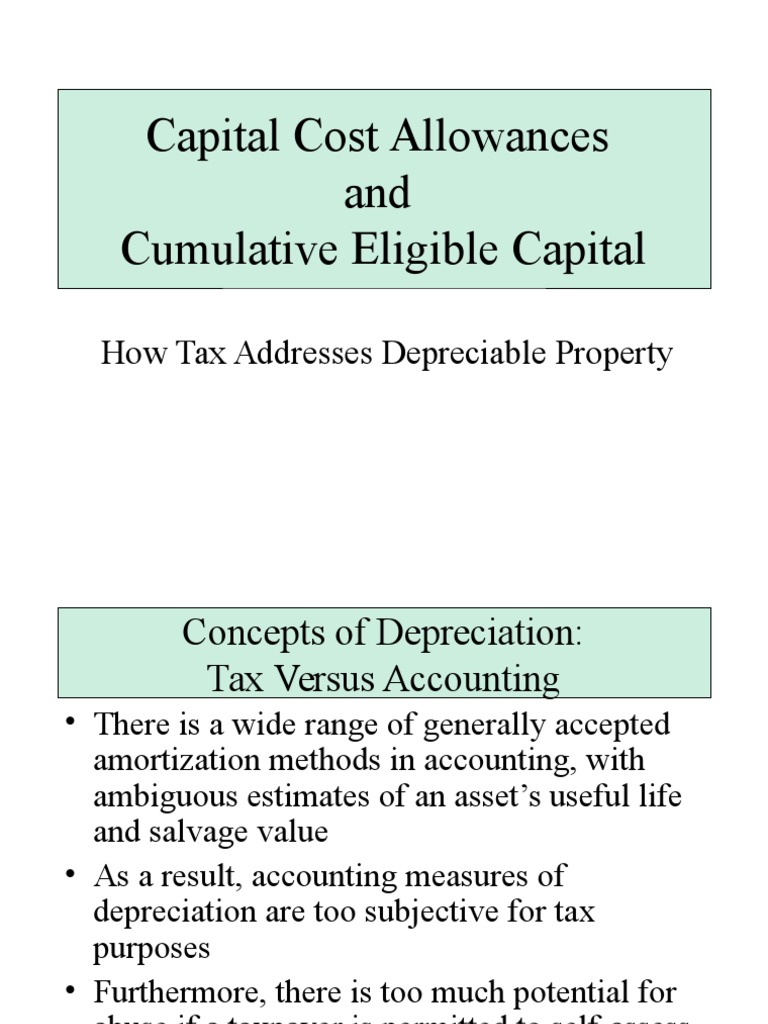 Capital Cost Allowances and Cumulative Eligible Capital How Tax Addresses Depreciable Property