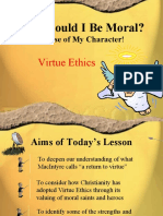 Virtue Ethics Overview and Re-Visit