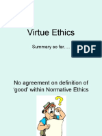 Virtue Ethics: Summary So Far