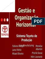 Toyotismo - Gestão e Organização Horizontal