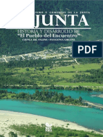 La Junta. Historia y Desarrollo de El Pueblo Del Encuentro. Cuenca Del Palena - Patagonia Chilena. (2014)