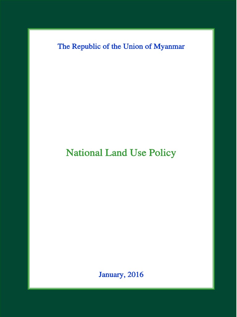 Government of Myanmar 2016 01 National Land Use Policy en PDF