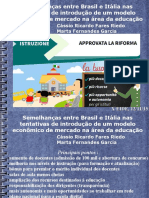 2015) X-EIDE-Semelhanças Entre Brasil e Itália Nas Tentativas de Introdução de Um Modelo Econômico de Mercado Na Área Da Educação