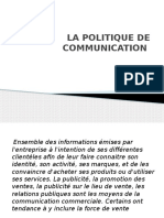 La Politique de Communication