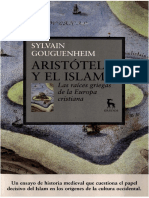 Gouguenheim, Sylvain - Aristóteles y El Islam. Las Raíces Griegas de La Europa Cristiana