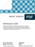 Music Videos Presentation