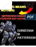 Nothing Means Nothing 3 Depression Doesn't Last Forever But Nothing Does