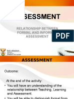 Assessment: Relationship Between Formal and Informal Assessment