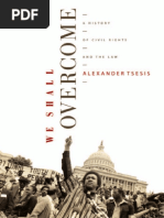 Download Alexander Tsesis-We Shall Overcome_ a History of Civil Rights and the Law -Yale University Press 2008 by Adal Arasan SN299364376 doc pdf