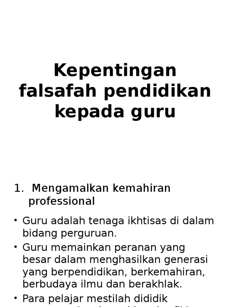 Kepentingan Falsafah Pendidikan Kepada Guru Falsafah Pendidikan  Gambaran