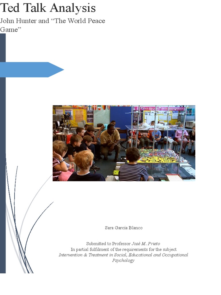 Ted Talk Analysis John Hunter and The World Peace Game | Download Free ...