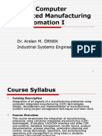 ISE 313 Computer Integrated Manufacturing and Automation I: Dr. Arslan M. ÖRNEK Industrial Systems Engineering