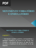 Movimento Vibratorio e Ondulatorio