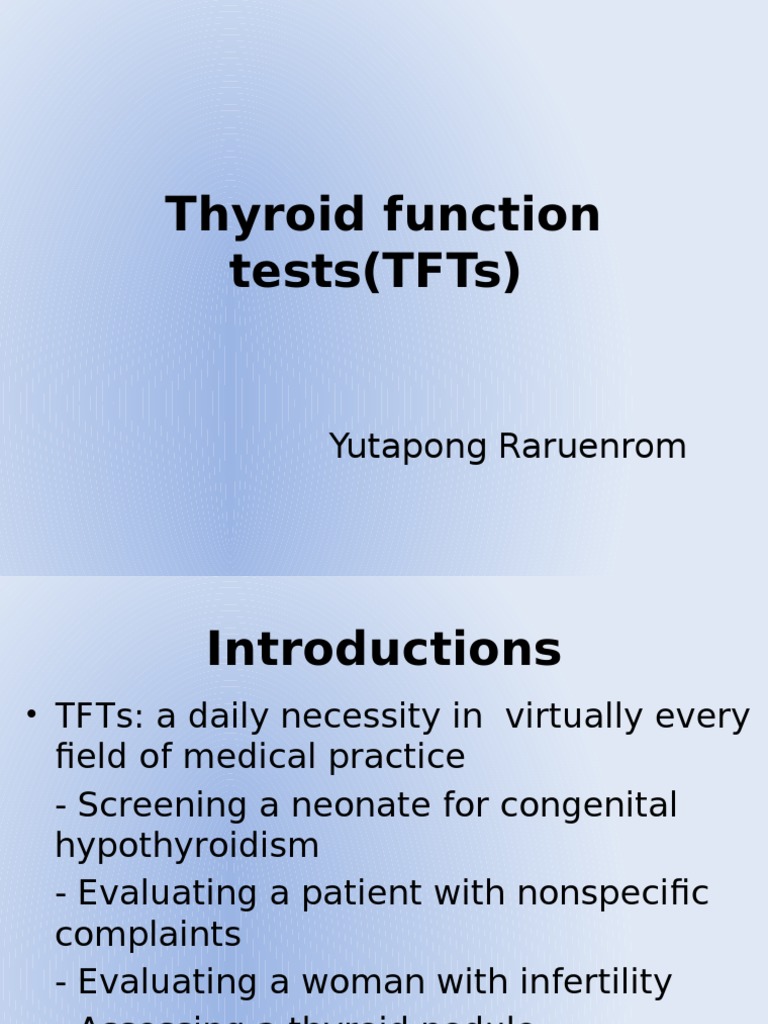Thyroid Function Tests(TFTs) Hyperthyroidism Thyroid Stimulating