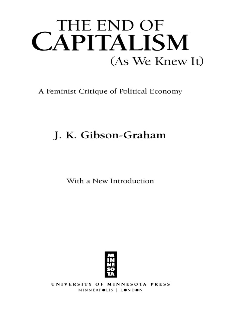 J.K. Gibson-Graham - The End of Capitalism (As We Knew It) | PDF ...