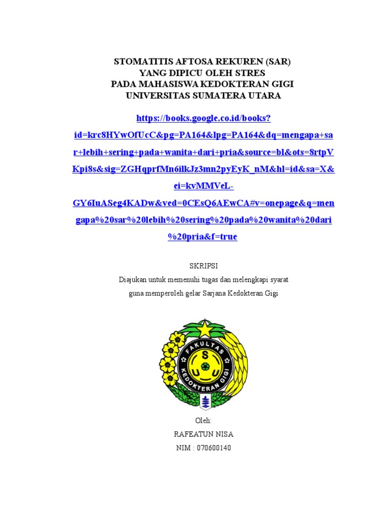 Stomatitis Aftosa Rekuren Sar Yang Dipicu Oleh Stres Pada Mahasiswa Kedokteran Gigi Usu