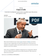 Caça A Lula - Opinião - Juan Arias - EL PAÍS Brasil