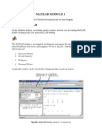 Matlab Module 1: 1. Command Window 2. Current Directory 3. Workspace 4. Command History
