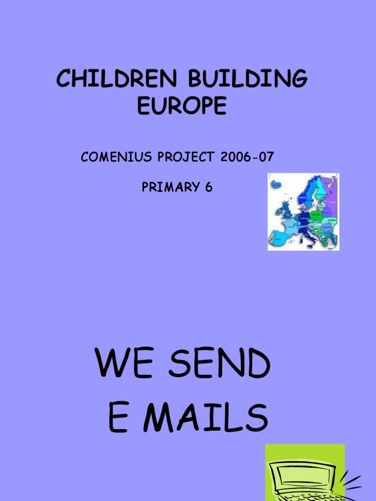 Children Building Europe: Comenius Project 2006-07 Primary 6 | PDF