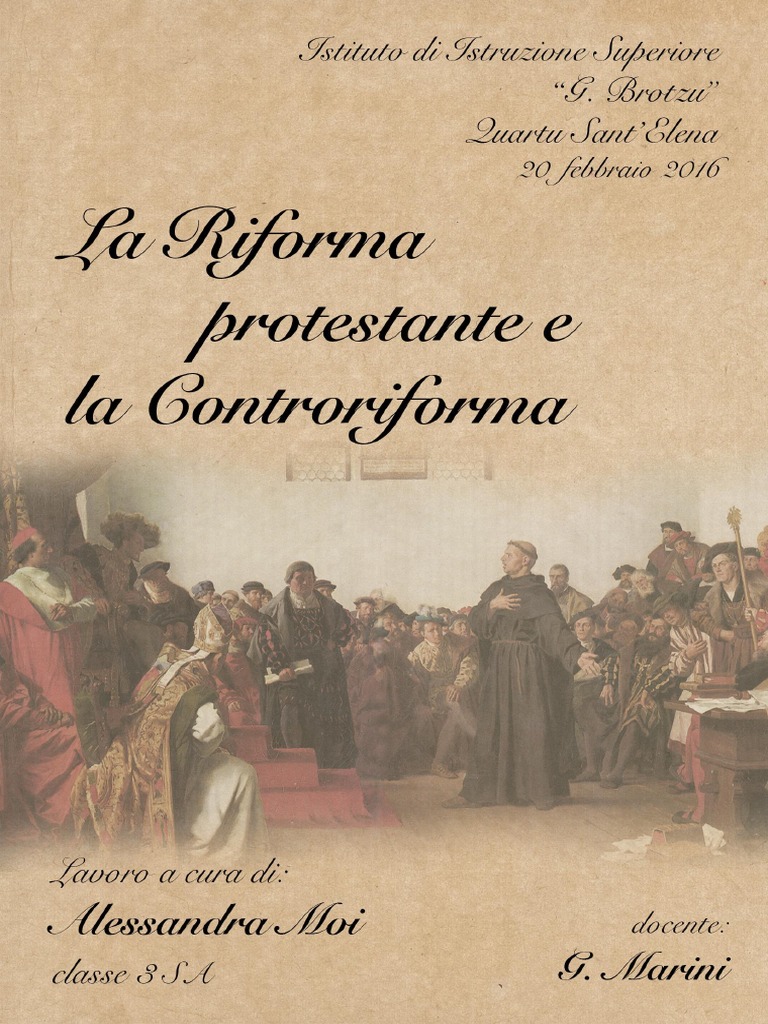 La Riforma Protestante e la Controriforma