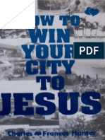 How To Win Your City To Jesus - Charles & Frances Hunter