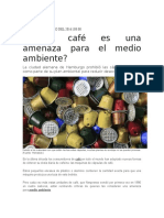 ¿Tomar Café Es Una Amenaza para El Medio Ambiente