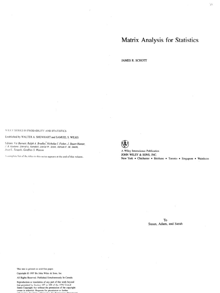 Matrix Analysis For Statistics (Wiley Series in Probability and ...