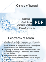 Culture of Bengal: Presented by Ankit Kumar Arindam Chakraborty Deepak Mohanta