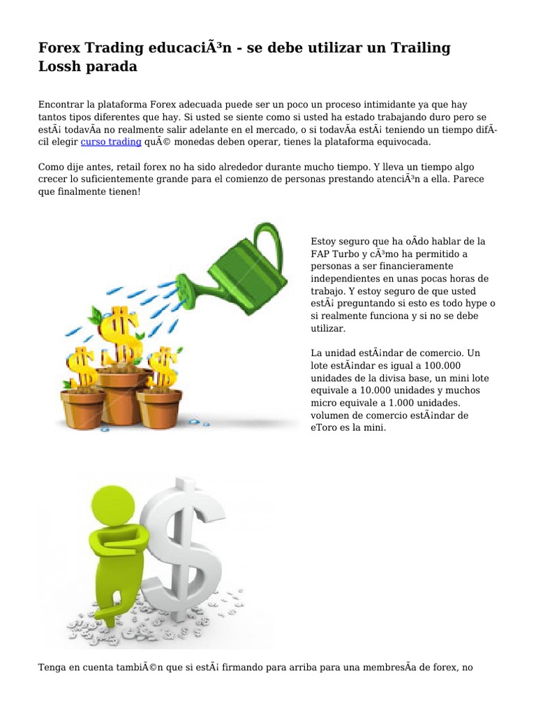Forex Trading Educacion Se Debe Utilizar Un Trailing Lossh Parada - 