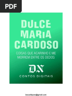 As Coisas Que Acarinho e Me Morrem Entre Os Dedos - Dulce Maria Cardoso