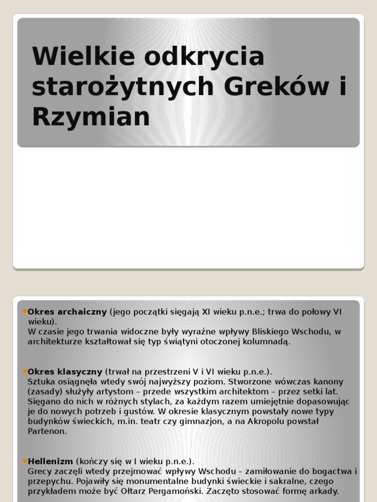 Wyjaśnij Jak Wierzenia Starożytnych Greków Wpłynęły Na Religię Rzymian Wielkie Odkrycia Starożytnych Greków i Rzymian