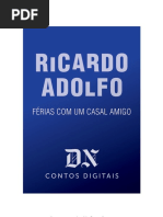 Férias Com Um Casal Amigo - Ricardo Adolfo