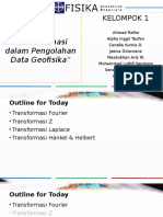 Transformasi Dalam Pengolahan Data Geofisika