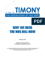 Testimony - The Destruction of The NHS: Why We Need The NHS Bill Now