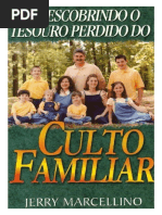 _Redescobrindo o Tesouro Perdido Do Culto Familiar
