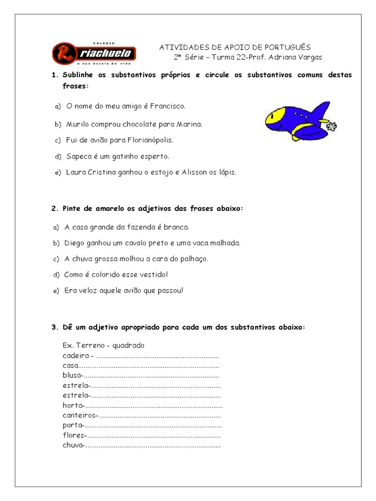 Sublinhe Os Substantivos Comuns Nas Oracoes Abaixo