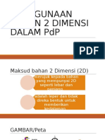 Penggunaan Bahan 2 Dimensi Dalam PDP