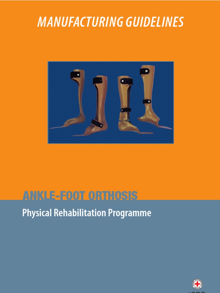 Prosthetics and Orthotics Manufacturing Guidelines: Lower Limb ...