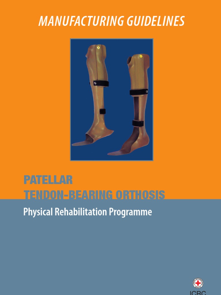 Prosthetics and Orthotics Manufacturing Guidelines: Lower Limb ...