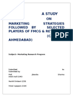 A Study: ON Marketing Strategies Followed by Selected Players of FMCG & Retails (Case of Ahmedabad)