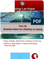 Teknologi Las Kapal: How Do Shielded Metal Arc Welding On Piping