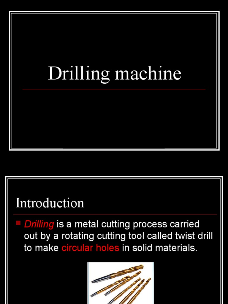 Overview of Drilling Machines | PDF | Drilling | Drill