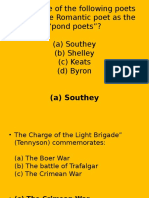 Which One of The Following Poets Named The Romantic Poet As The "Pond Poets"? (A) Southey (B) Shelley (C) Keats (D) Byron