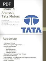 Financial Analysis Tata Motors: Prepared by Santonu Swastayan Bharat Shreerang Saurabh Prakash Mayank