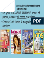 On Your MAGAZINE ANALYSIS Sheet of Paper, Answer All Three Questions. - Choose 3 of These 4 Magazines To Analyze