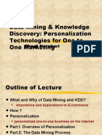 Data Mining & Knowledge Discovery: Personalization Technologies For One To One Marketing