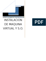 Instalacion de Maquina Virtual y S.O