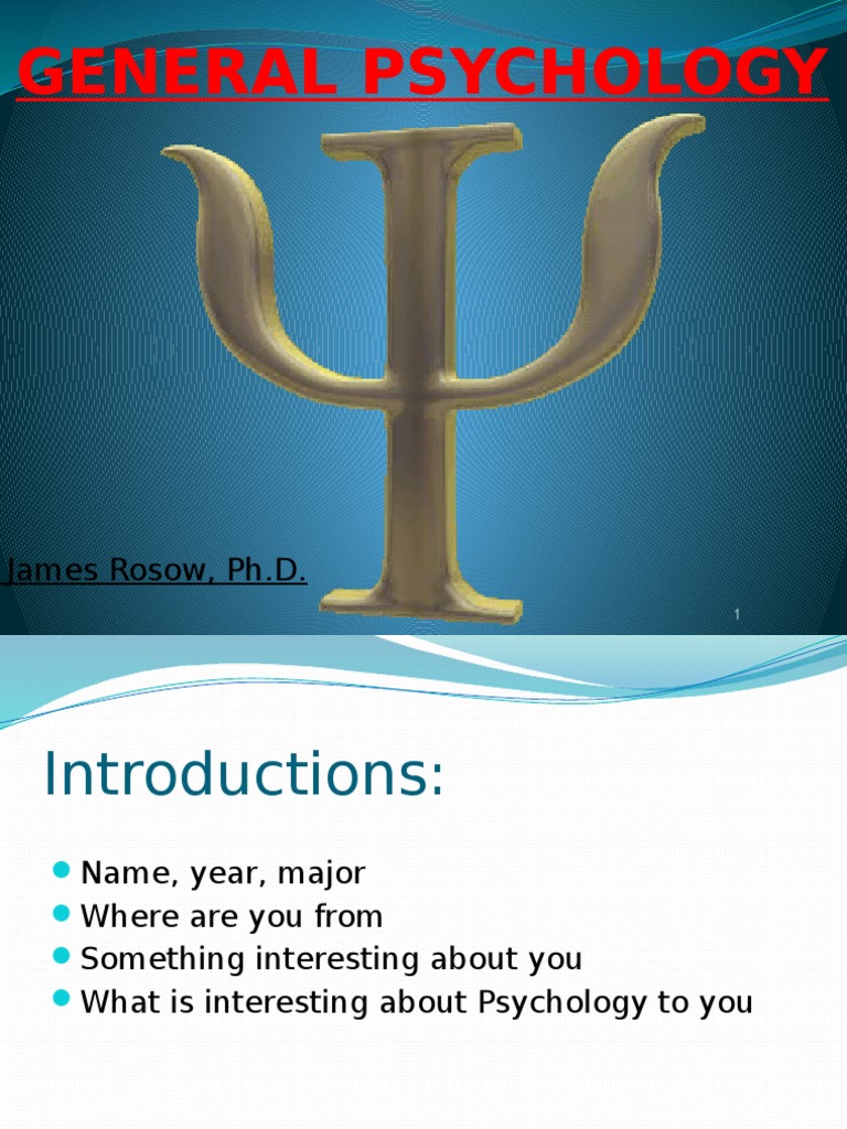 General Psychology: James Rosow, PH.D | PDF | Psychotherapy | Id