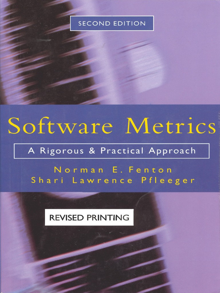 Software Metrics A Rigorous and Practical Approach | PDF