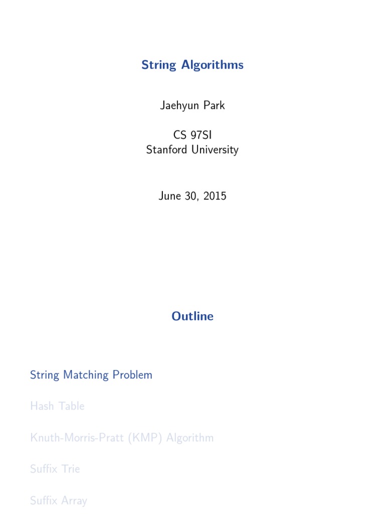 String Algorithms: Jaehyun Park Cs 97si Stanford University | PDF ...